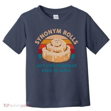 Funny Gift Synonym Rolls English Teacher Student Retro Toddler T-Shirt