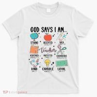 Funny God Says I Am Teacher Bible Verse Christian Teacher Teacher God Says T-Shirt thumb 0