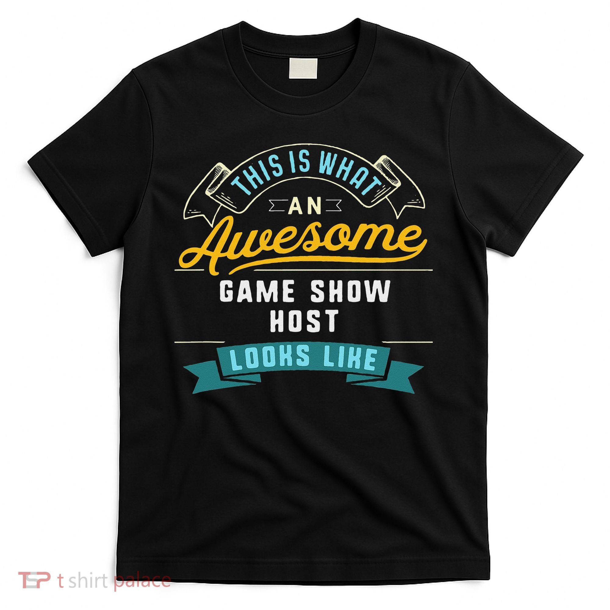 Funny Game Show Host Awesome Job Occupation Graduation T-Shirt