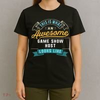 Funny Game Show Host Awesome Job Occupation Graduation T-Shirt thumb 4
