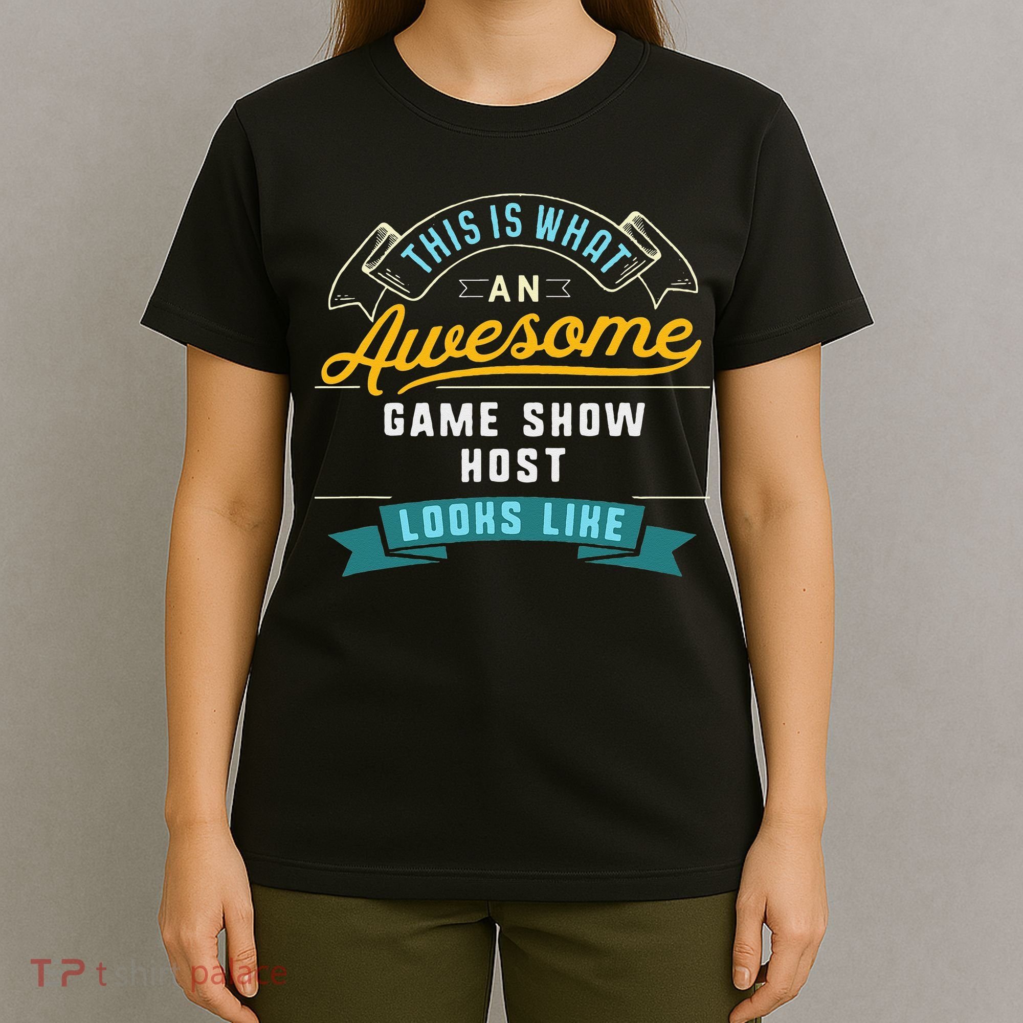 Funny Game Show Host Awesome Job Occupation Graduation T-Shirt
