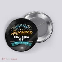 Funny Game Show Host Awesome Job Occupation Graduation Button thumb 0