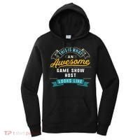 Funny Game Show Host Awesome Job Occupation Graduation Women's Hoodie thumb 0