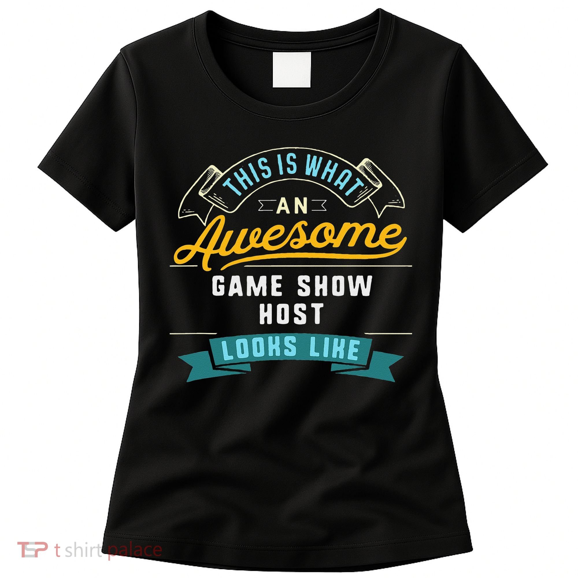 Funny Game Show Host Awesome Job Occupation Graduation Women's T-Shirt