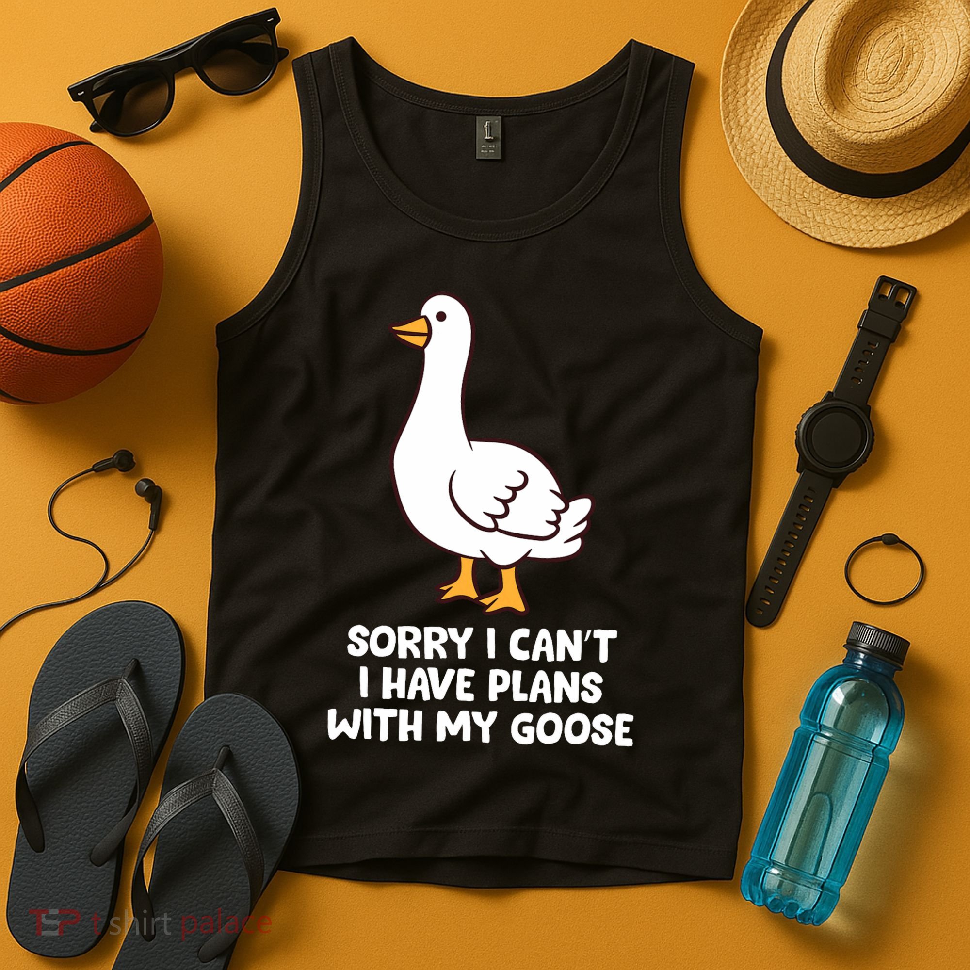 Funny Goose Sorry I CanT I Have Plans With My Goose Tank Top