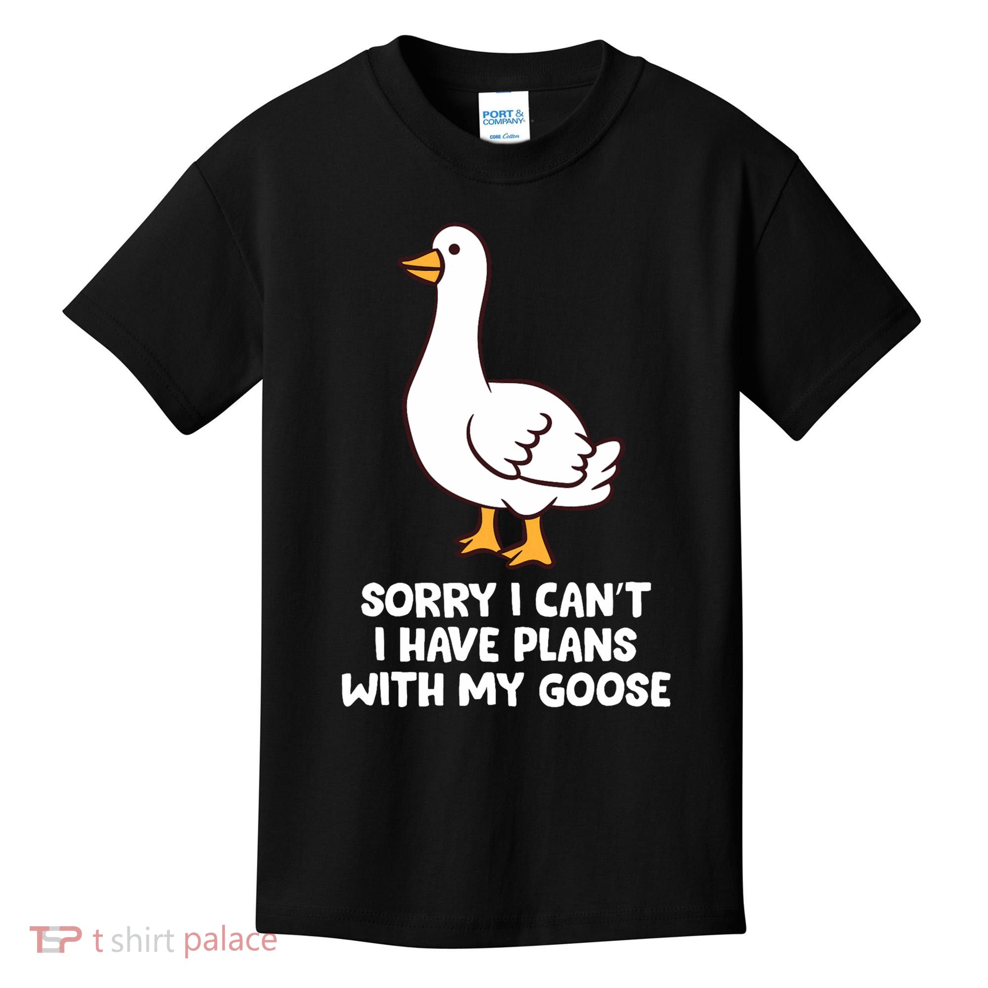 Funny Goose Sorry I CanT I Have Plans With My Goose Kids T-Shirt