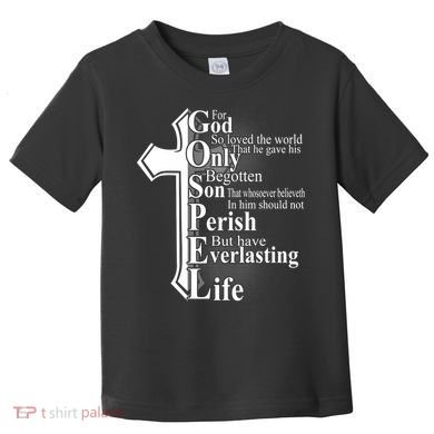 For God So Loved The World That He Gave Toddler T-Shirt