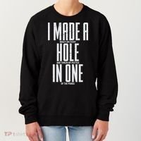 Funny Golf Shirts For Men Women Hole In One Golf Women's Sweatshirt thumb 0
