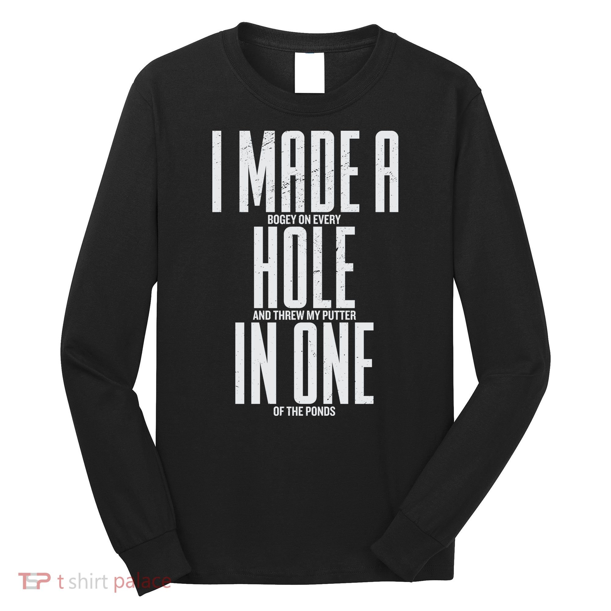 Funny Golf Shirts For Men Women Hole In One Golf Long Sleeve Shirt