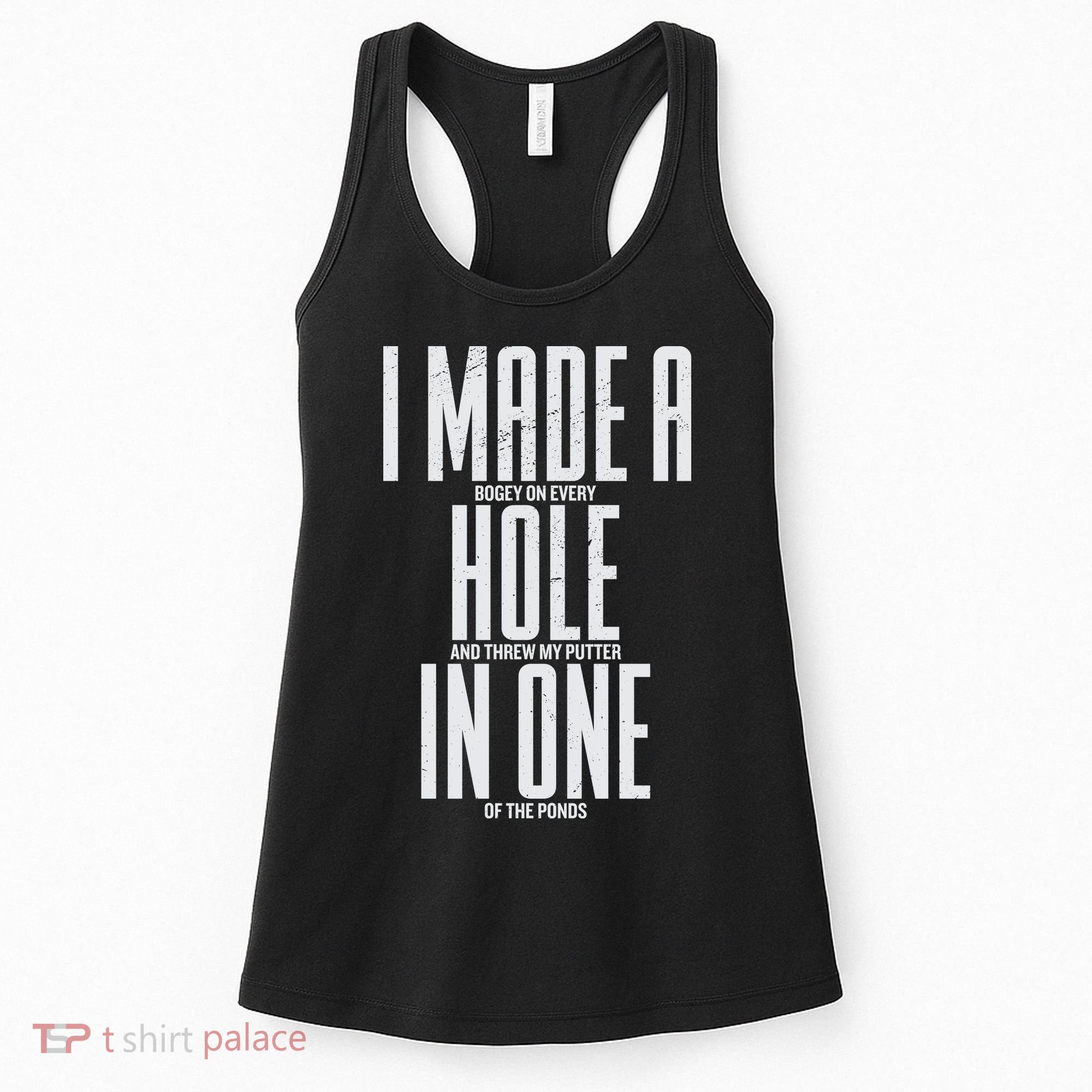 Funny Golf Shirts For Men Women Hole In One Golf Women's Tank Top