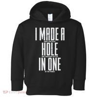 Funny Golf Shirts For Men Women Hole In One Golf Toddler Hoodie thumb 0