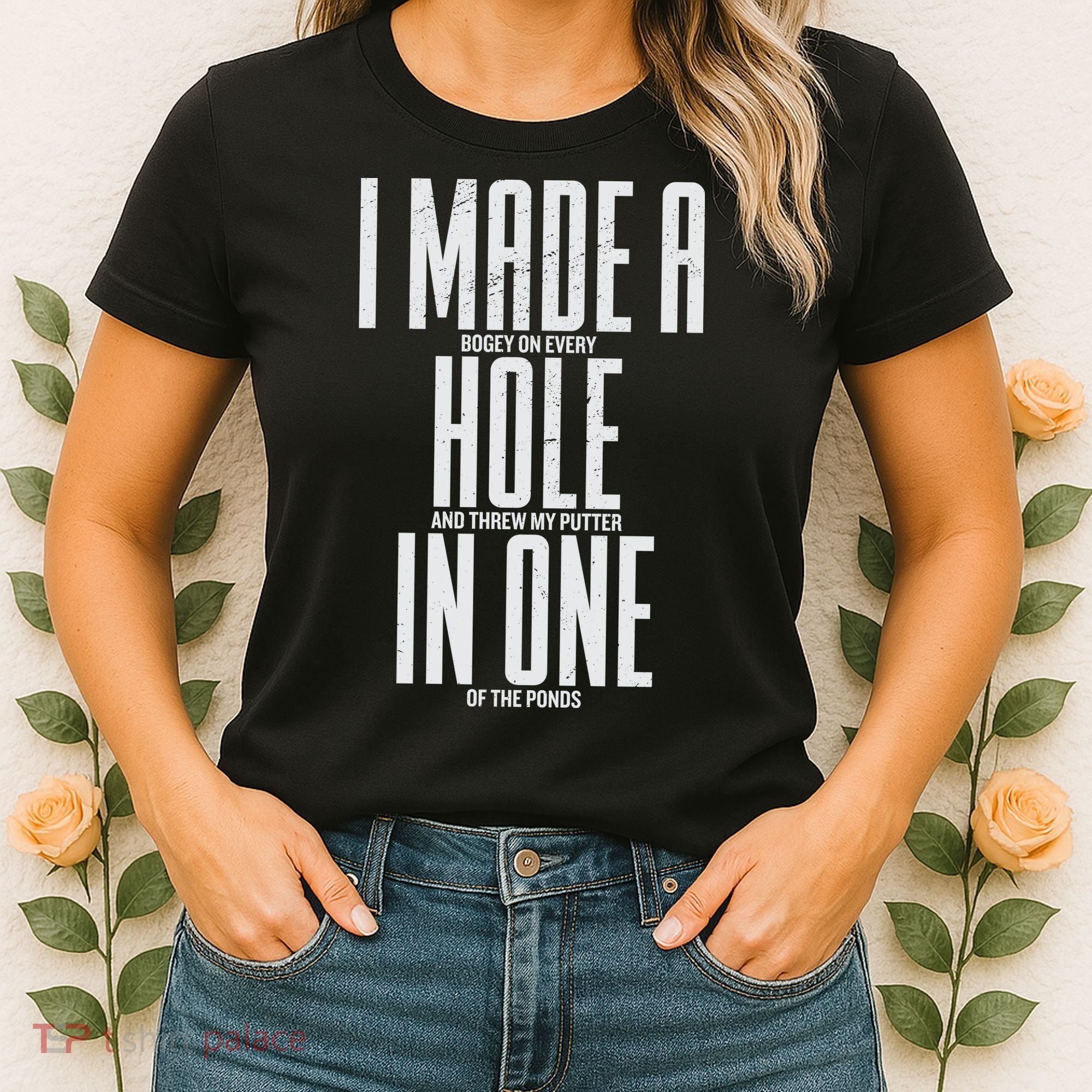 Funny Golf Shirts For Men Women Hole In One Golf Women's T-Shirt
