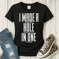 Funny Golf Shirts For Men Women Hole In One Golf Women's T-Shirt thumb 3