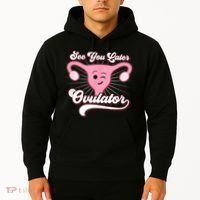 Funny Gift See You Later Ovulator Hysterectomy Hoodie thumb 2