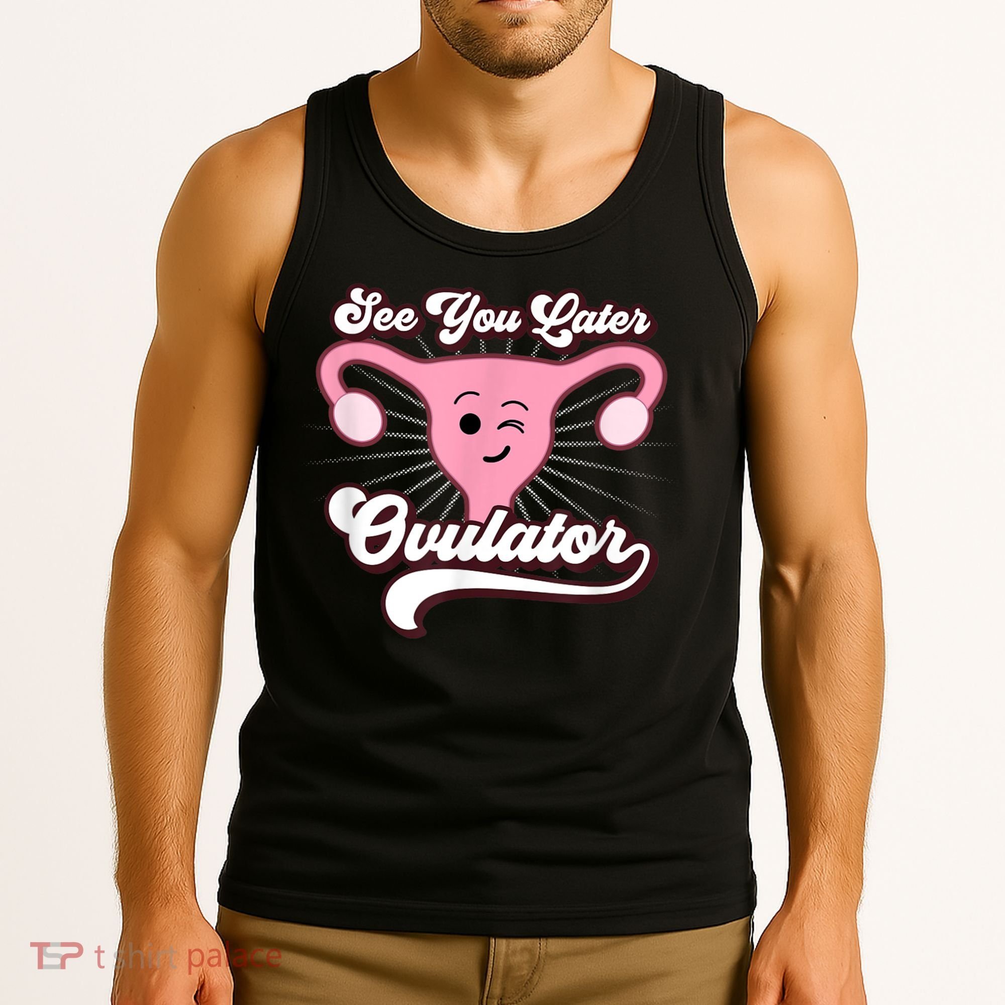 Funny Gift See You Later Ovulator Hysterectomy Tank Top
