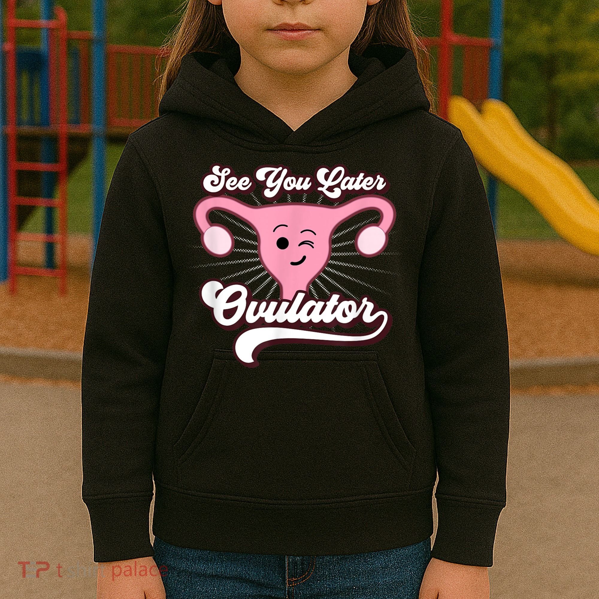 Funny Gift See You Later Ovulator Hysterectomy Kids Hoodie