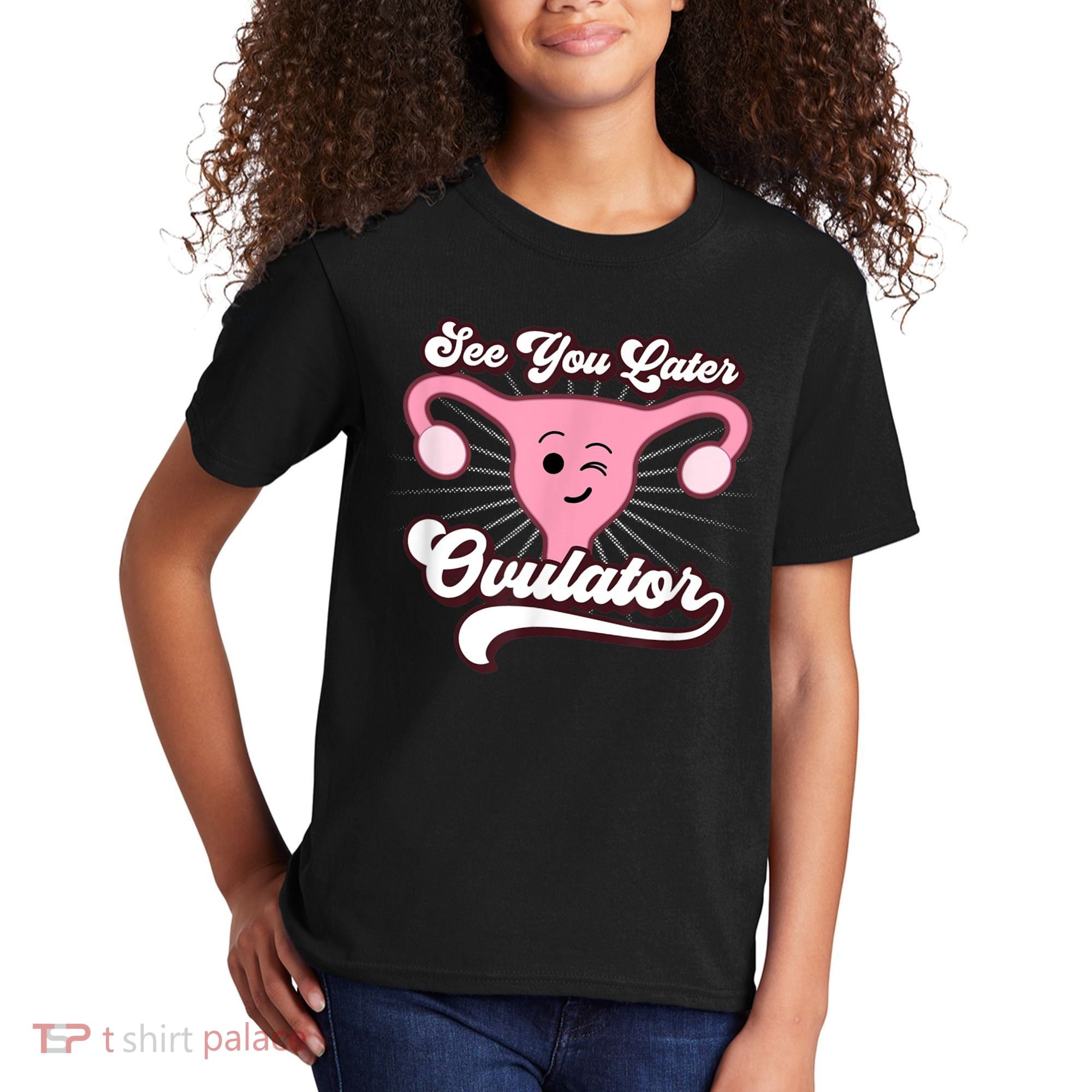 Funny Gift See You Later Ovulator Hysterectomy Kids T-Shirt
