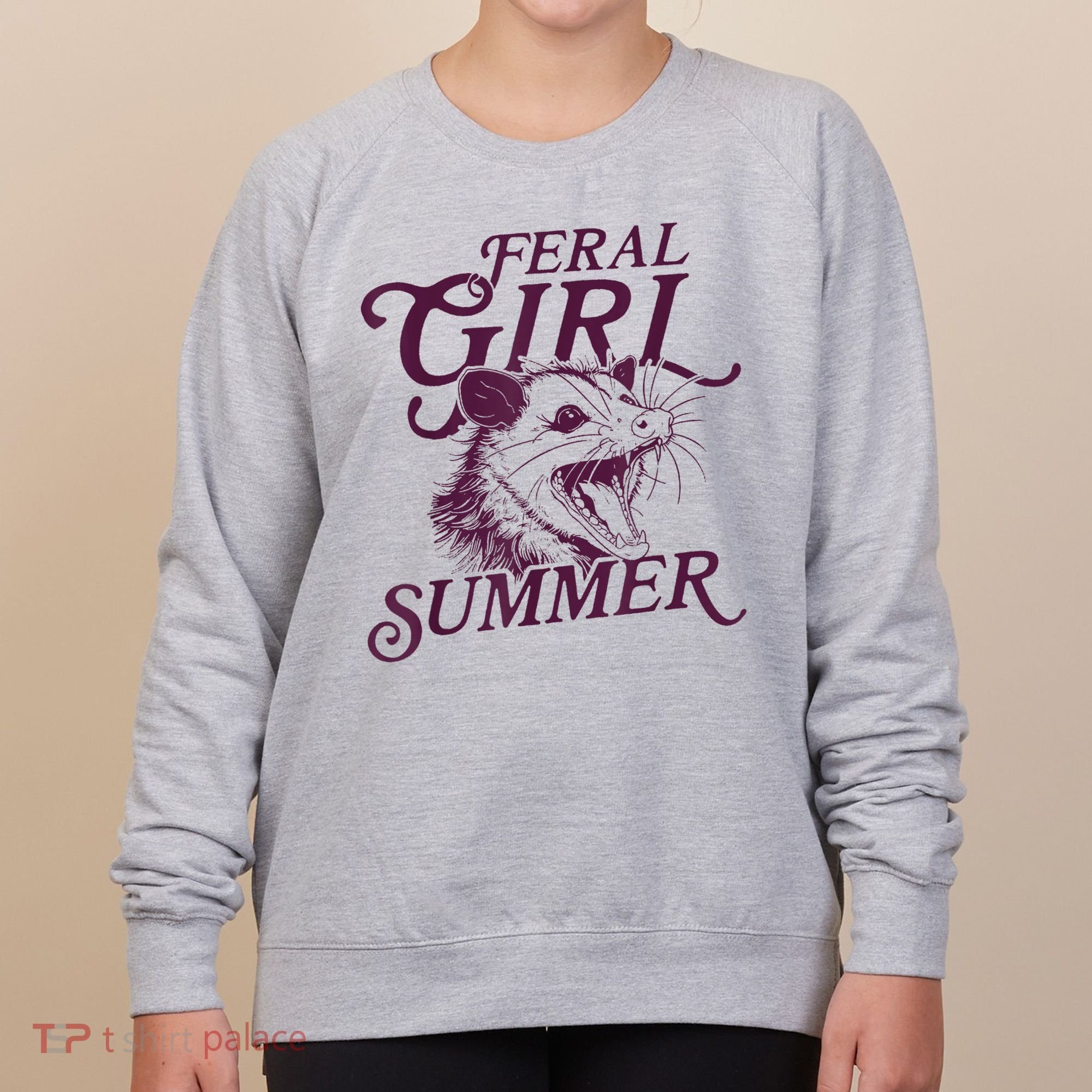 Feral Girl Summer Funny Women's Sweatshirt