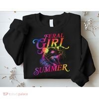 Feral Girl Summer Funny Sweatshirt thumb 2