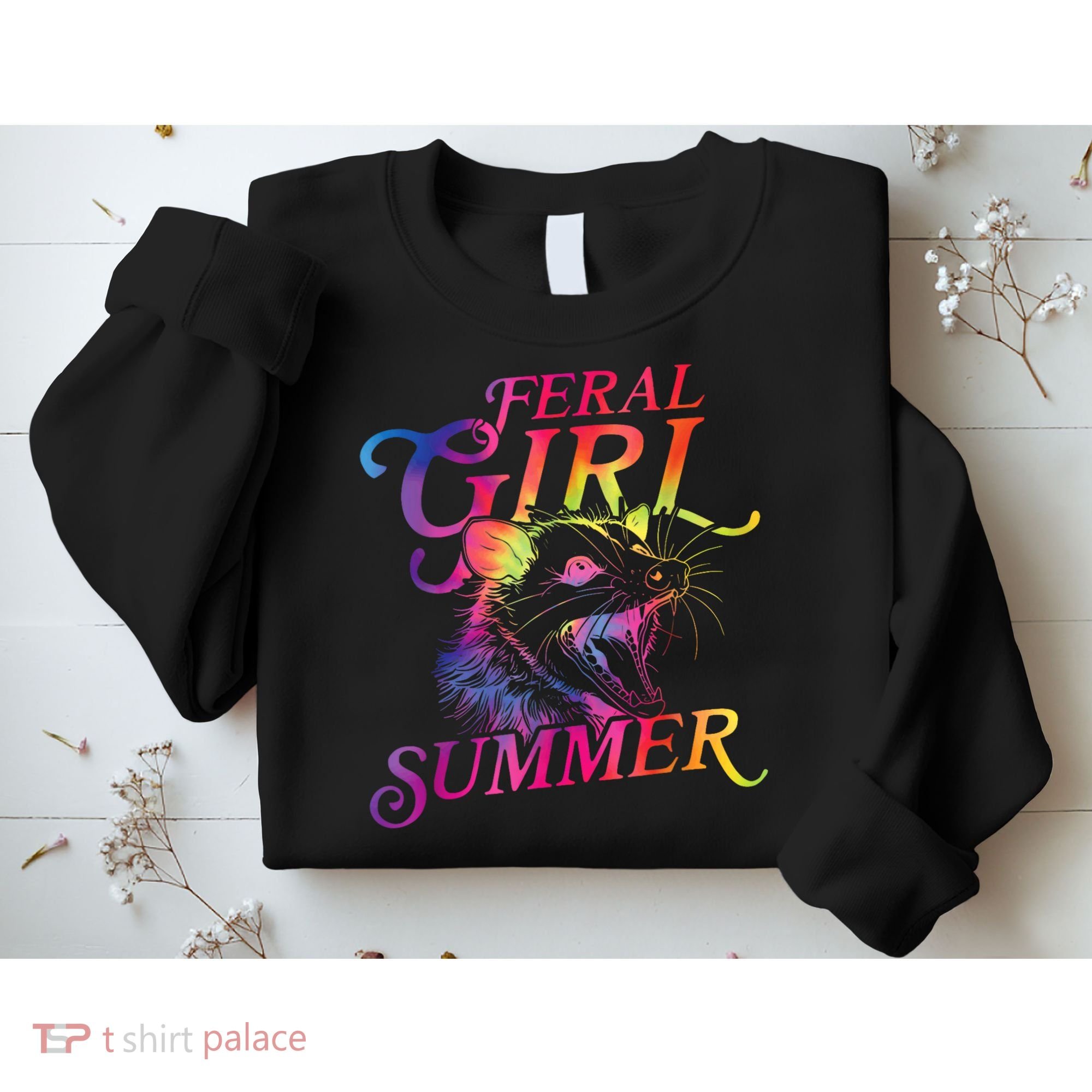 Feral Girl Summer Funny Sweatshirt