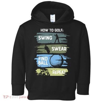 Funny Golf Swing Swear Findball Repeat Toddler Hoodie