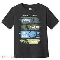 Funny Golf Swing Swear Findball Repeat Toddler T-Shirt thumb 0