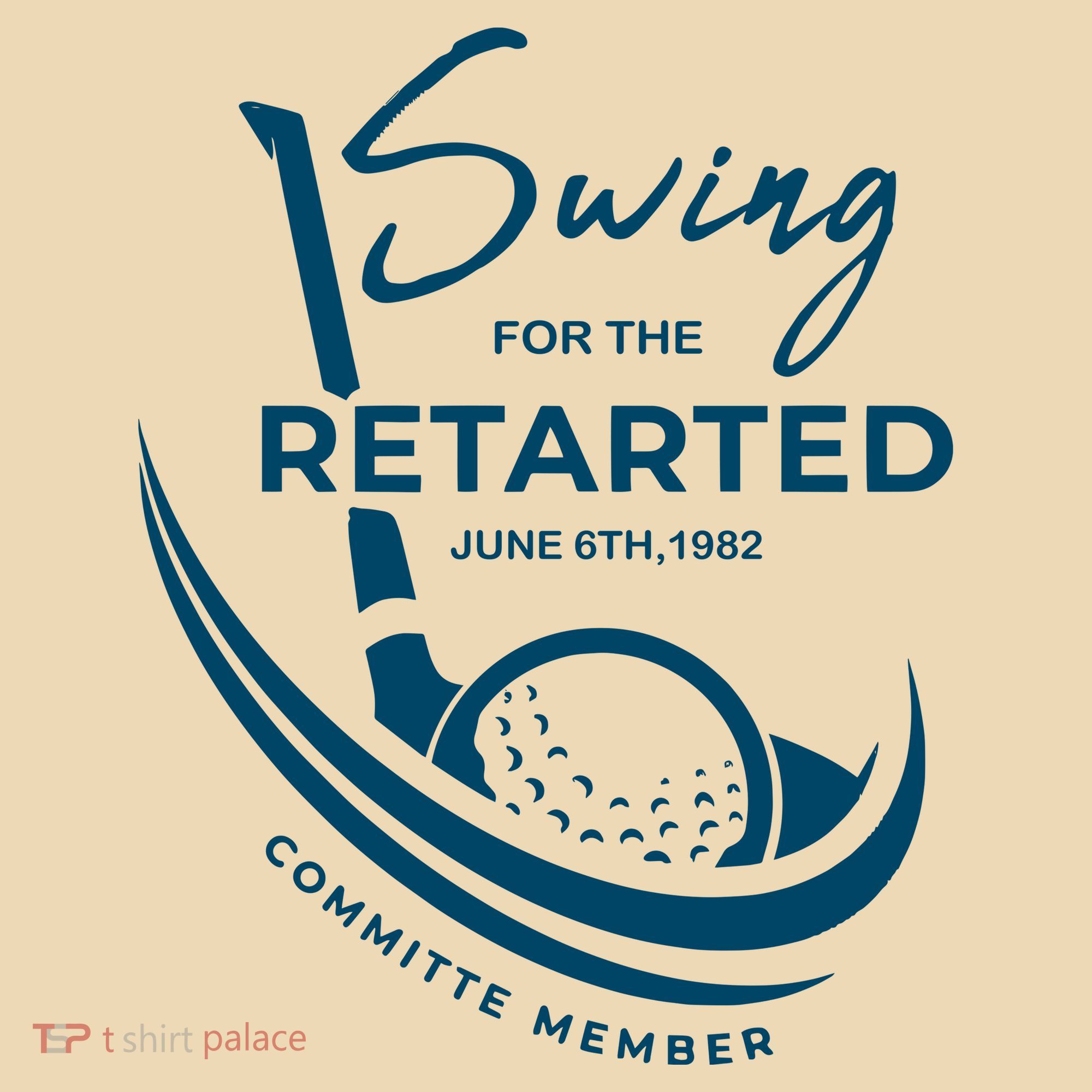 Funny Golf Sayings Swing For The Retarded Tote Bag