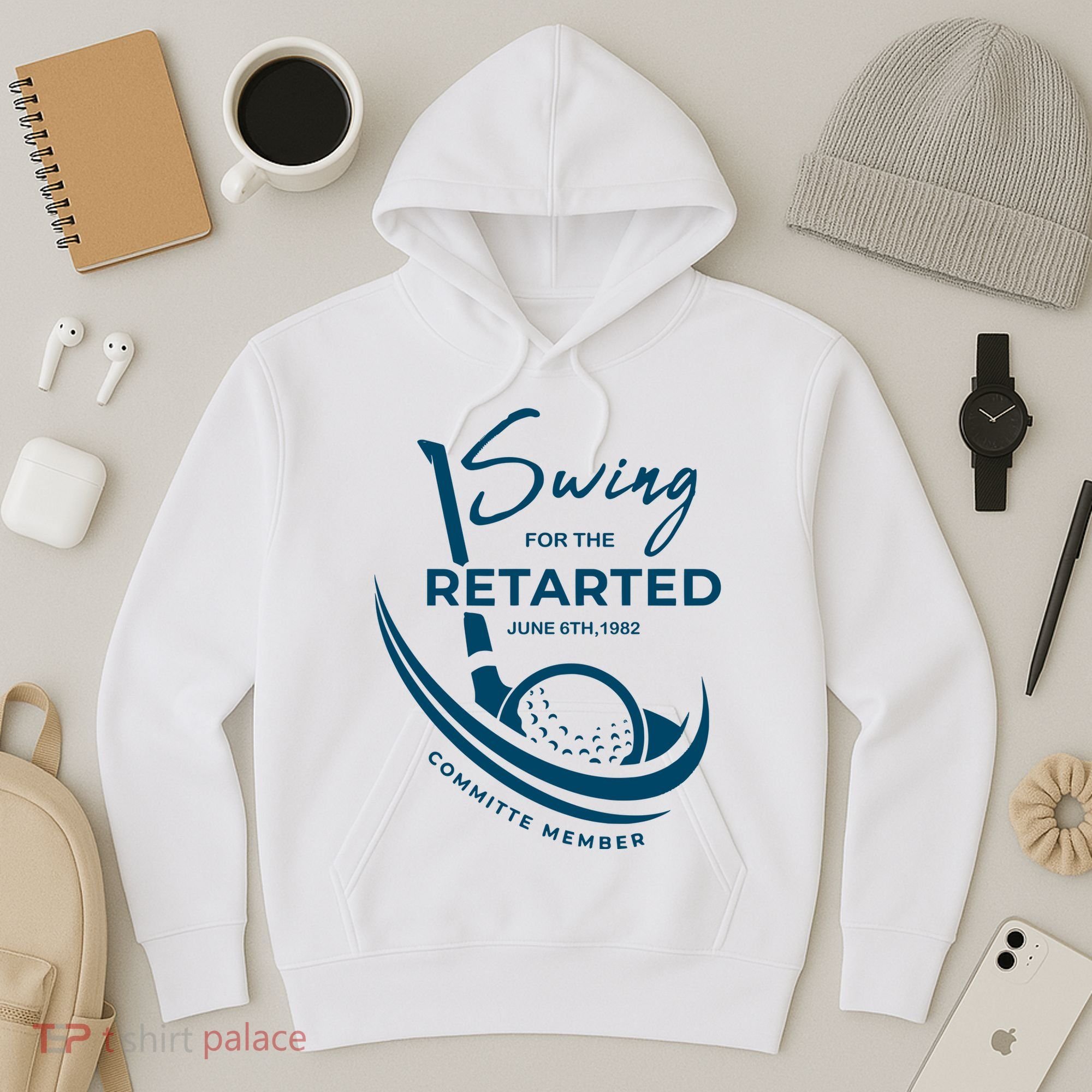Funny Golf Sayings Swing For The Retarded Hoodie