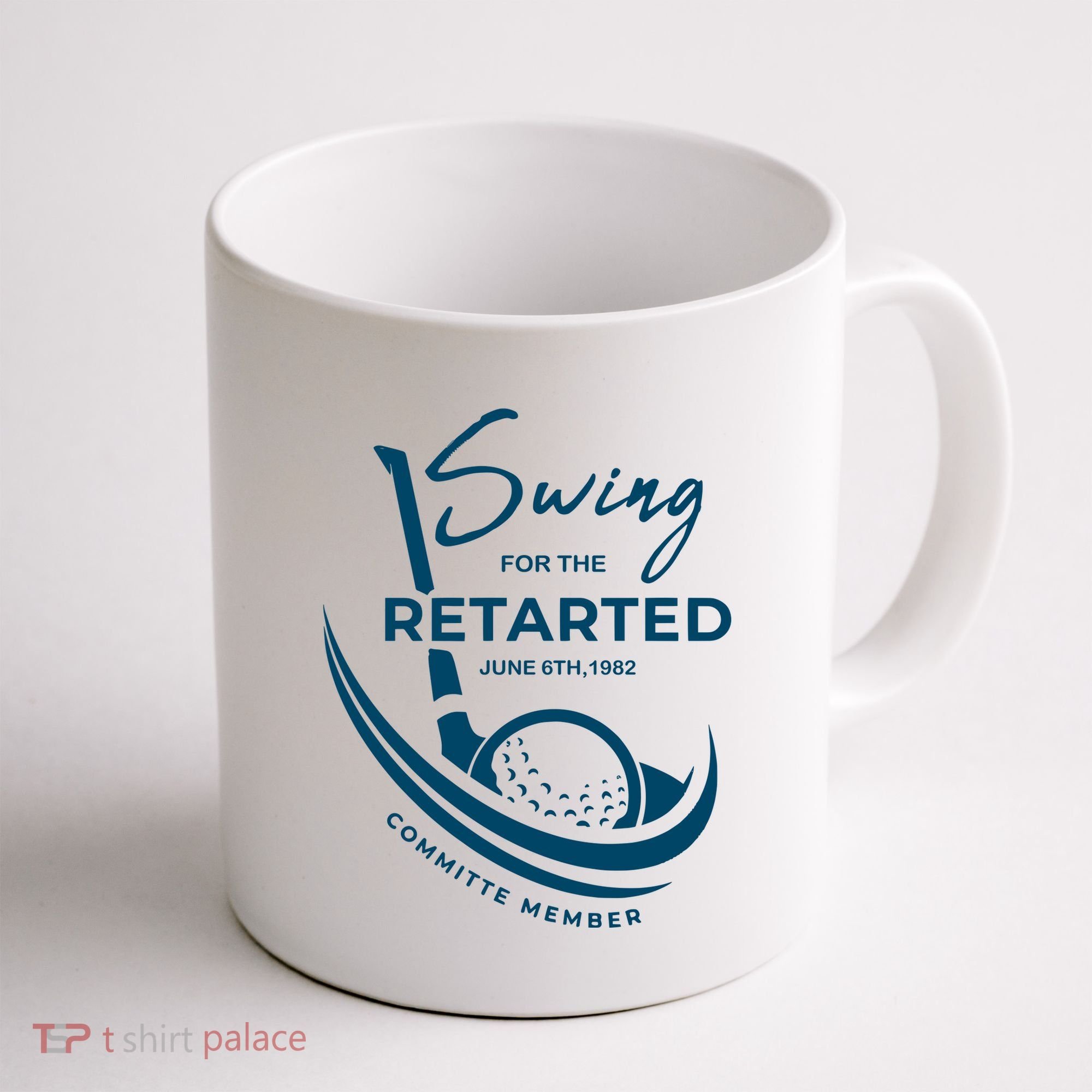 Funny Golf Sayings Swing For The Retarded Coffee Mug