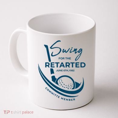 Funny Golf Sayings Swing For The Retarded Coffee Mug
