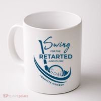 Funny Golf Sayings Swing For The Retarded Coffee Mug thumb 0