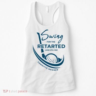 Funny Golf Sayings Swing For The Retarded Women's Tank Top