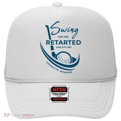 Funny Golf Sayings Swing For The Retarded Hat