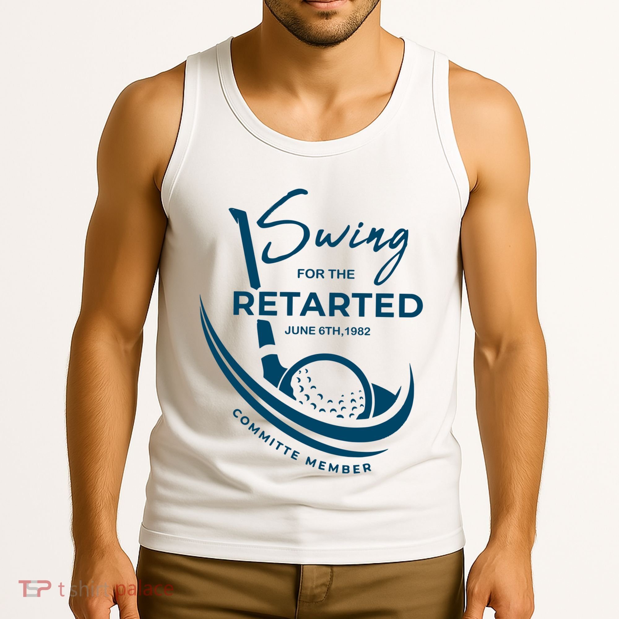 Funny Golf Sayings Swing For The Retarded Tank Top