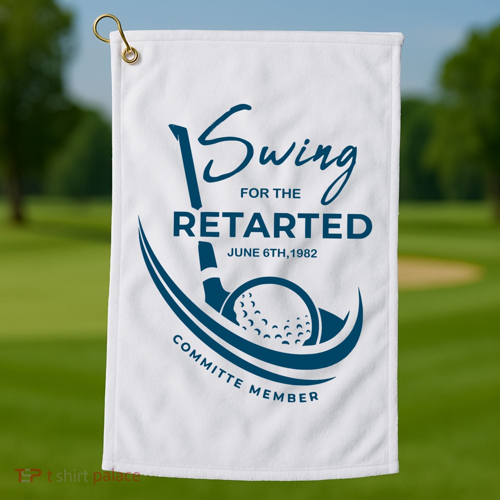 Funny Golf Sayings Swing For The Retarded Golf Towel