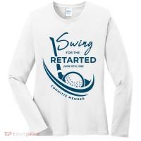 Funny Golf Sayings Swing For The Retarded Women's Long Sleeve Shirt thumb 0