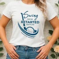 Funny Golf Sayings Swing For The Retarded Women's T-Shirt thumb 2