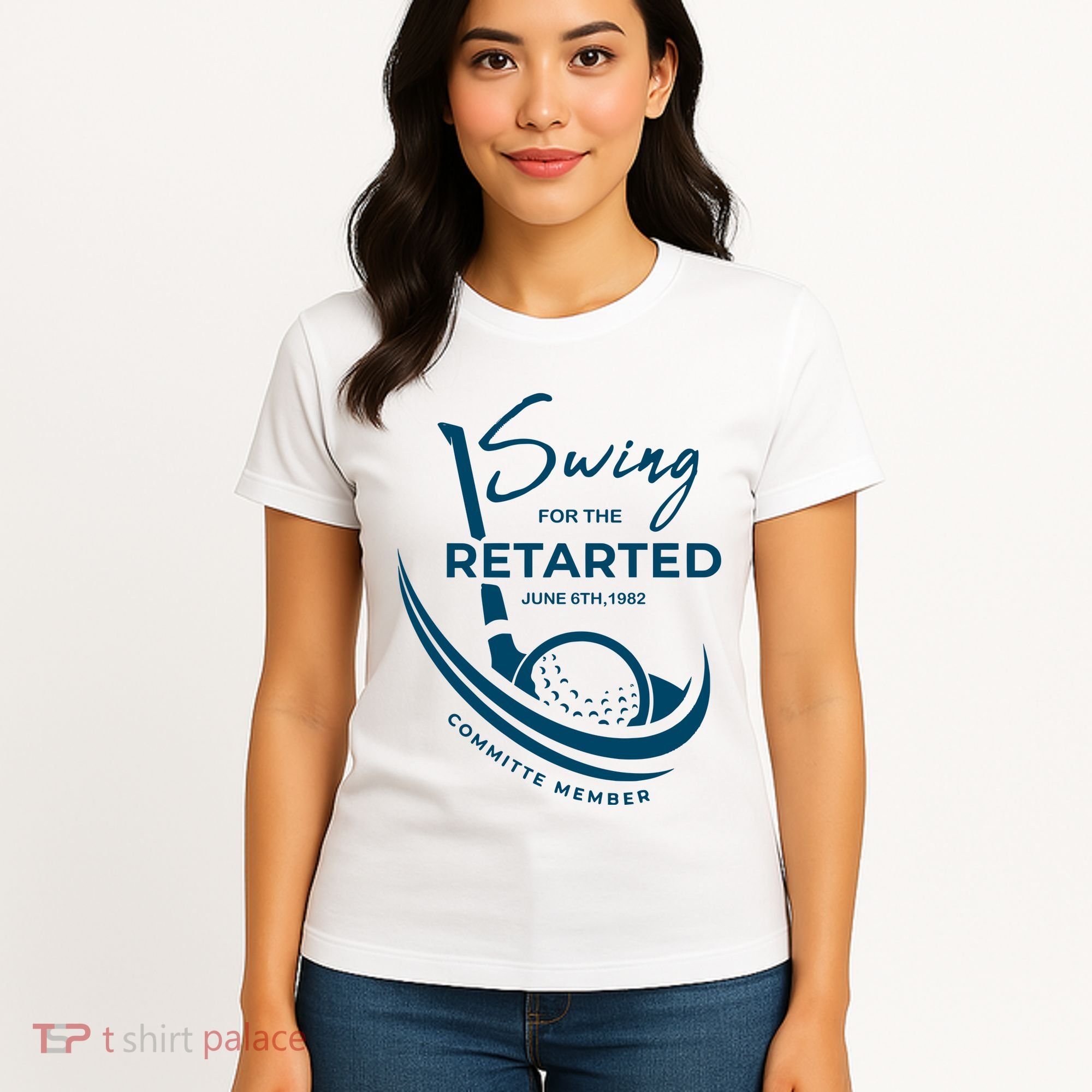 Funny Golf Sayings Swing For The Retarded Women's T-Shirt
