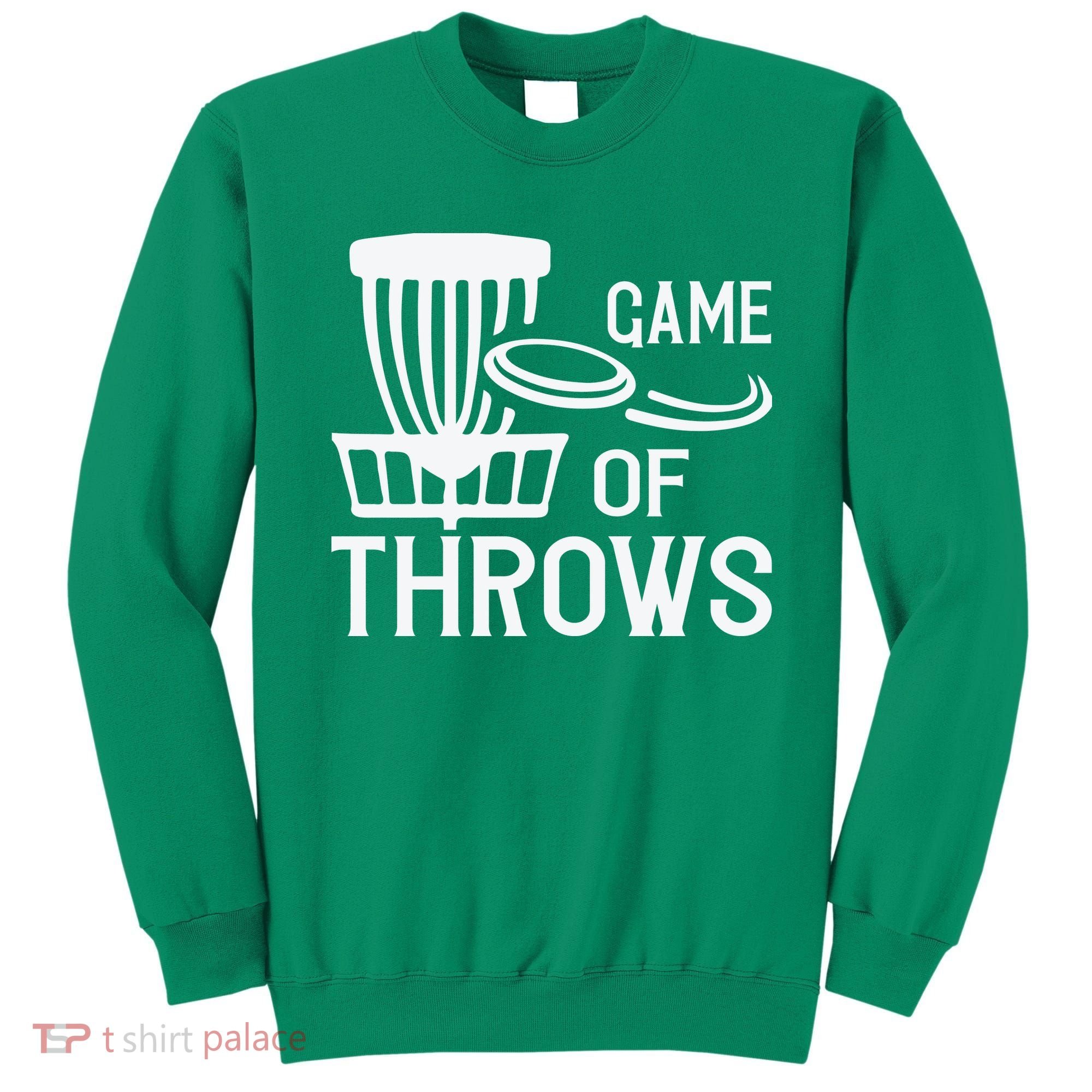 Frisbee Golf Shirt Game Of Throws Disc Golf Sweatshirt