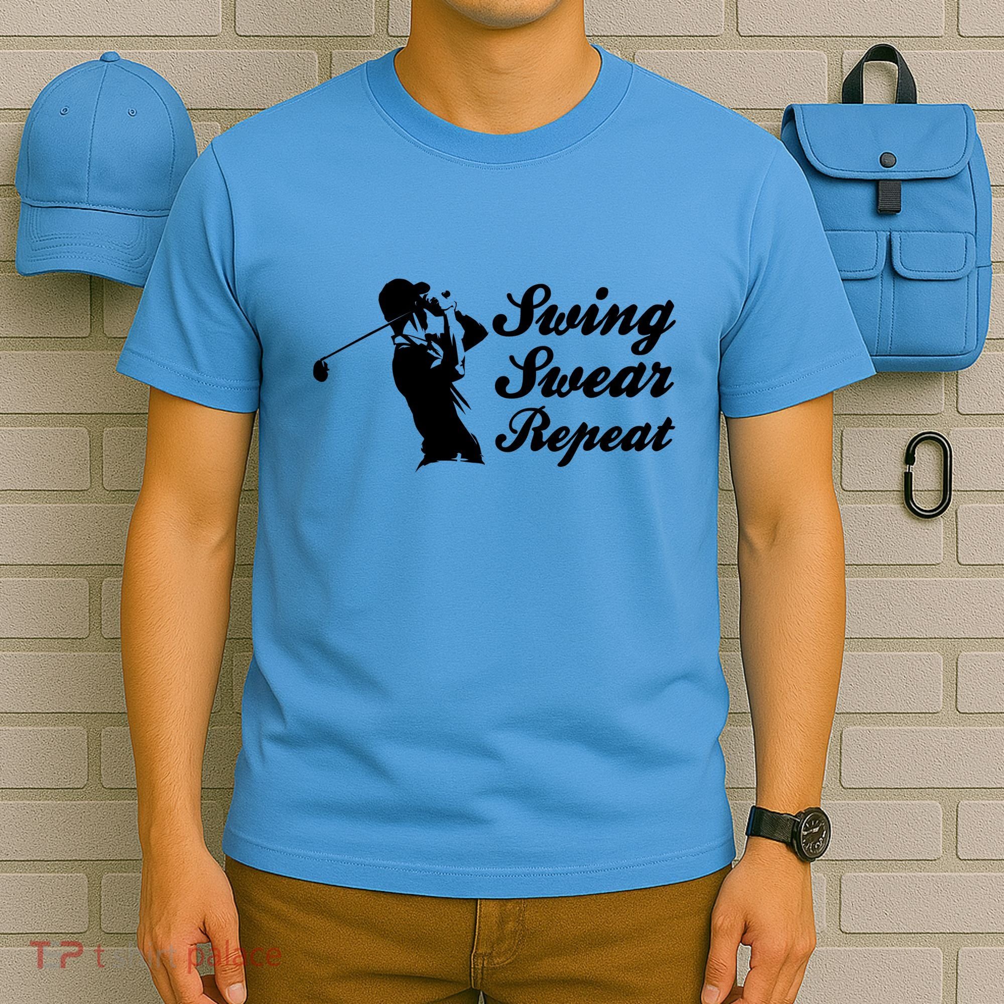 Funny Golf Swing Swear Repeat Male Golfer Version T-Shirt