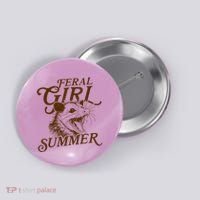 Feral Girl Summer Funny Button thumb 0