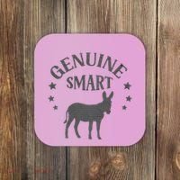 Funny Genuine Smart Ass Donkey Graphic Coaster thumb 0