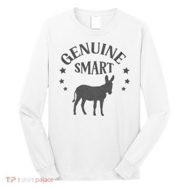 Funny Genuine Smart Ass Donkey Graphic Long Sleeve Shirt