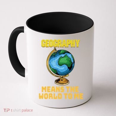 Funny Geography Saying Science Geographer Geography Coffee Mug