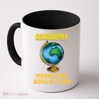 Funny Geography Saying Science Geographer Geography Coffee Mug thumb 0