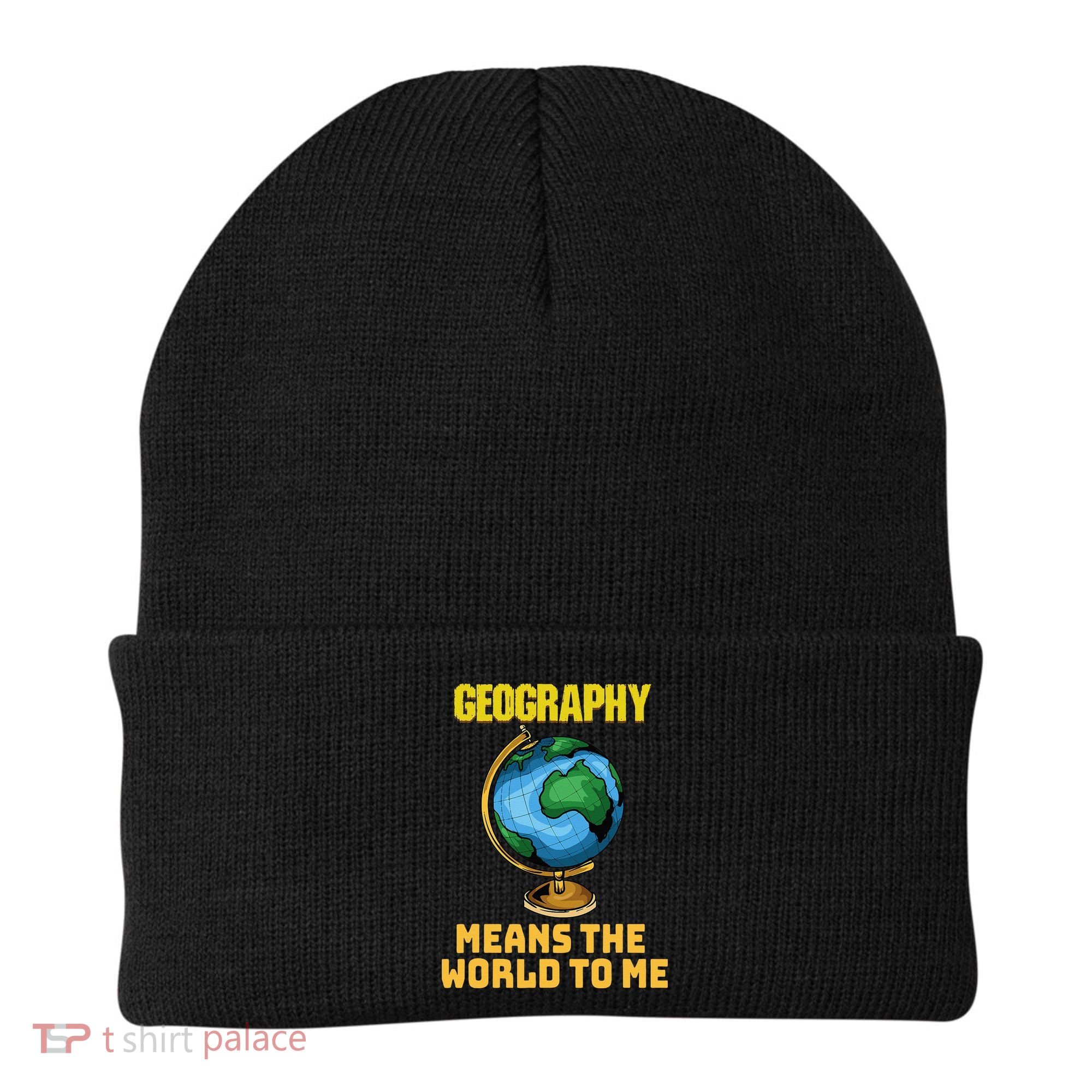 Funny Geography Saying Science Geographer Geography Beanie