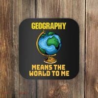 Funny Geography Saying Science Geographer Geography Coaster thumb 0