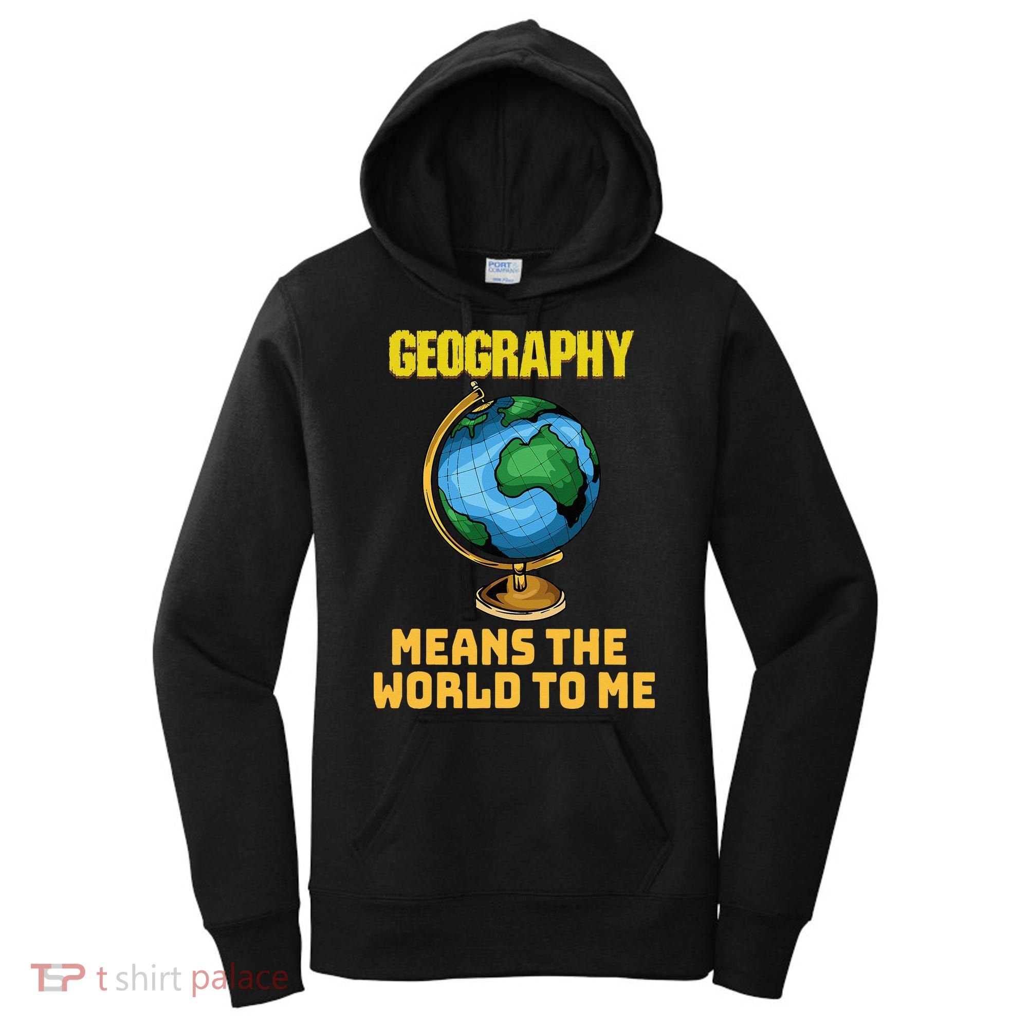 Funny Geography Saying Science Geographer Geography Women's Hoodie