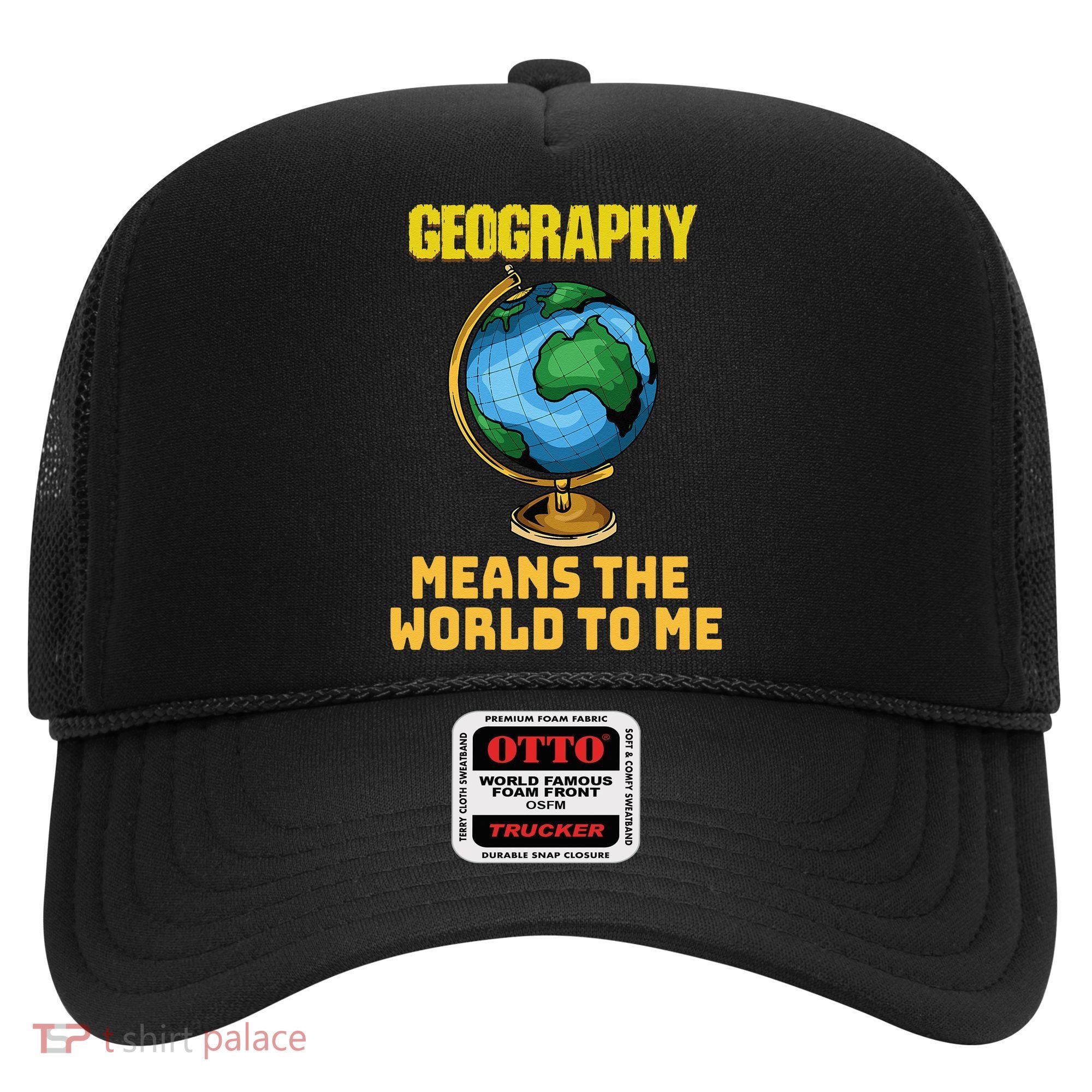 Funny Geography Saying Science Geographer Geography Hat