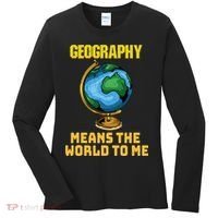 Funny Geography Saying Science Geographer Geography Women's Long Sleeve Shirt thumb 0